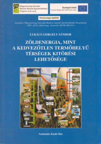 Lukcs Gergely Sndor - Zldenergia, mint a kedveztlen termhely trsgek kitrsi...