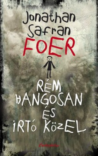 Jonathan Safran Foer - R�m hangosan �s irt� k�zel