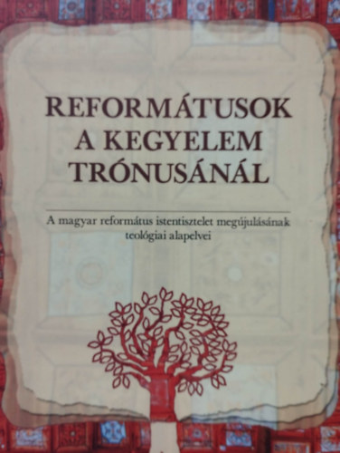 Reformátusok a kegyelem trónusánál