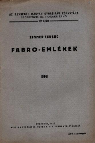Zimmer Ferenc - Fabro-emlékek