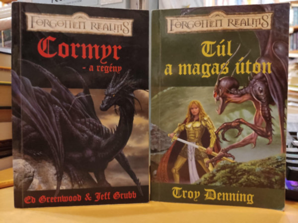 Ed Greenwood, Jeff Grubb, Troy Denning - 2 db Forgotten Realms: Cormyr - A regny (Cormyr Saga 1.) + Tl a magas ton (Cormyr Saga 2.)