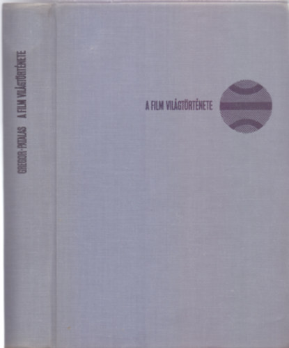 Ulrich Gregor . Enno Patalas - A film vil�gt�rt�nete