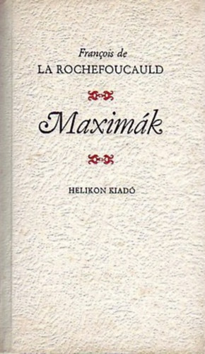 Francois de La Rochefoucauld - Maximk