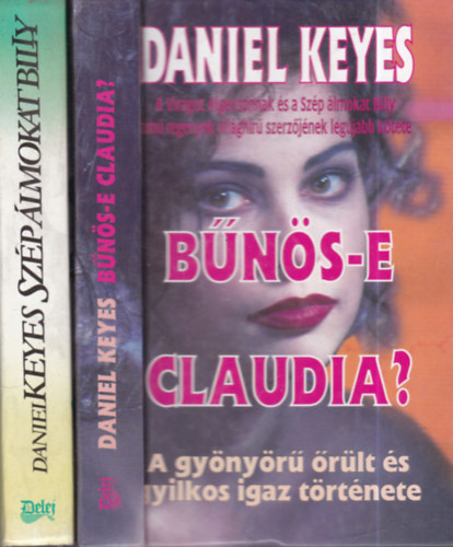 Daniel Keyes - 2 db. Keyes kötet (Szép álmokat, Billy! + Bűnös-e Claudia?)