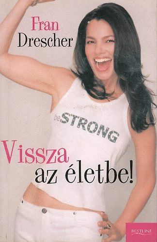 Fran Drescher - Vissza az életbe!