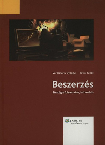 Vrsmarty Gyngyi; Ttrai Tnde - Beszerzs - Stratgia, folyamatok, informci