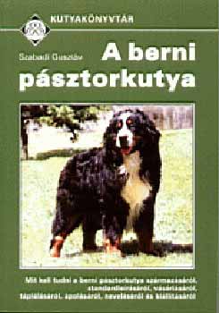 Szabadi Gusztv - A berni psztorkutya