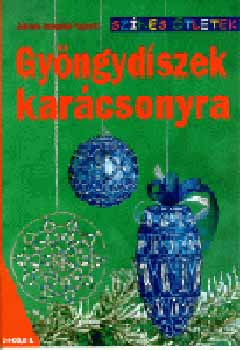 Gabriela Schenkel-Pagnotti - Gyngydszek karcsonyra