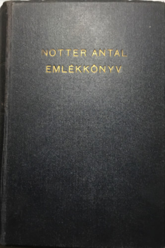 Angyal - Baranyay - Mra (szerk.) - Notter Antal emlkknyv - Dolgozatok az egyhzi jogbl s a vele kapcsolatos jogterletekrl