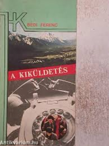 Bdi Ferenc - A kikldets