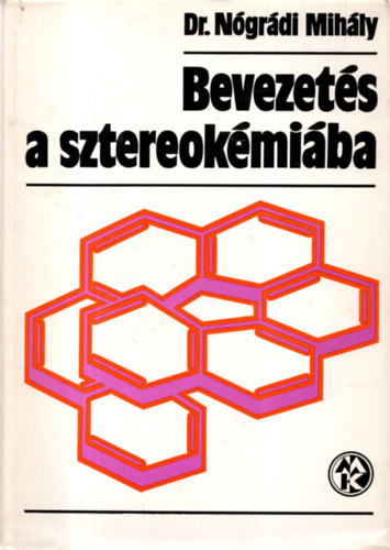 Ngrdi Mihly - Bevezets a sztereokmiba