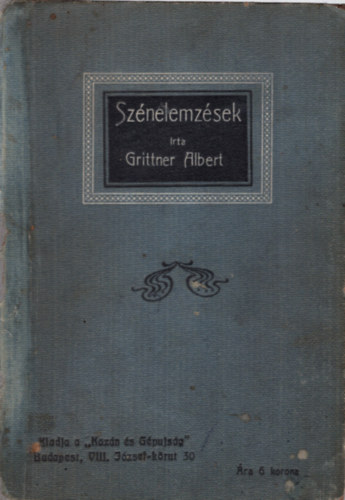 Grittner Albert - Sznelemzsek (1906)