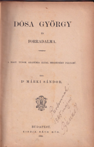 Mrki Sndor dr. - Dsa Gyrgy s forradalma (1. kiads)
