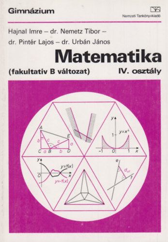 Hajnal Imre-dr. Nemetz Tibor- dr. Pint�r Lajos - MAtematika IV. ( fakultat�v B v�ltozat )