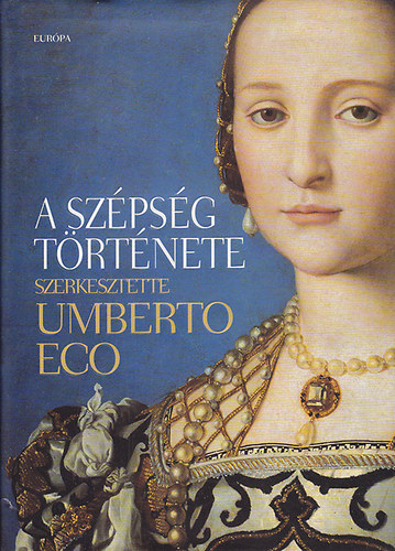 Umberto Eco (szerk.) - A szpsg trtnete