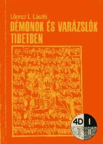 Lrincz L. Lszl - Dmonok s varzslk Tibetben (Lrincz)