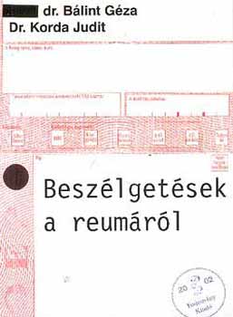 Dr.Blint Gza-Dr.Korda Judit - Beszlgetsek a reumrl