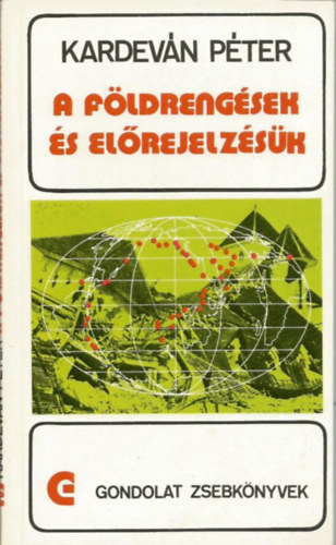 Kardevn Pter - A fldrengsek s elrejelzsk (Gondolat Zsebknyvek)