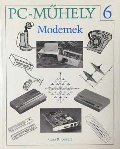 Cass R. Lewart - PC-mhely 6. - Modemek