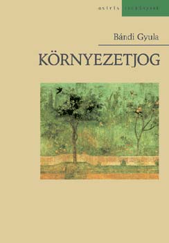 Bndi Gyula - Krnyezetjog