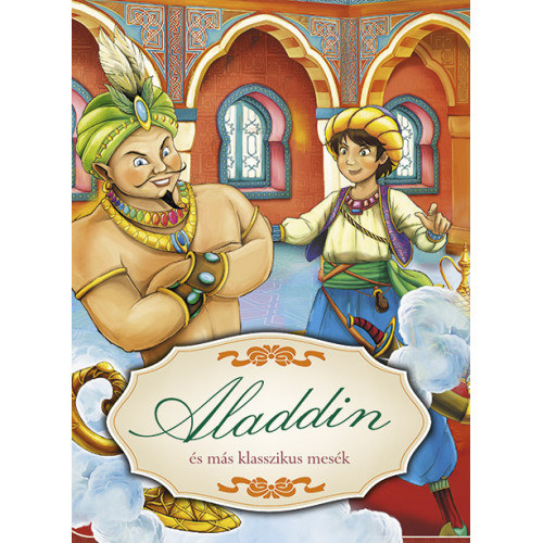 Aladdin s ms klasszikus mesk