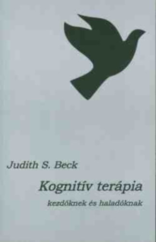 Judith S. Beck - Kognitv terpia: kezdknek s haladknak