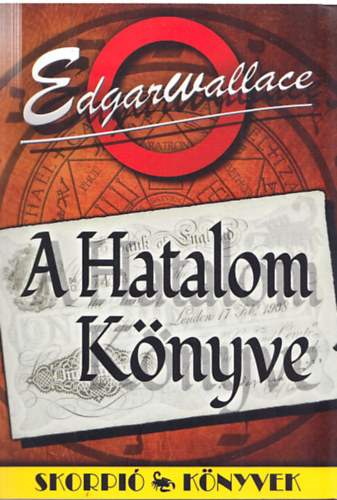 Edgar Wallace - A hatalom knyve