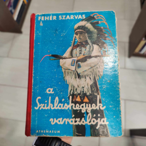 Feh�r Szarvas - A szikl�shegyek var�zsl�ja