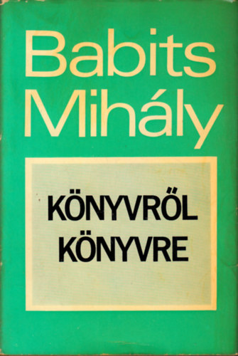 Babits Mihály - Könyvről könyvre