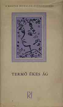 Term� �kes �g / Magyar k�lt�k versei az any�r�l