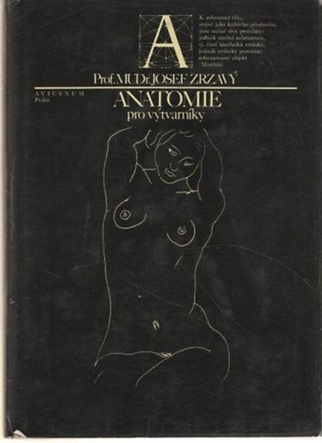 Prof. MUDr. Josef Zrzavy - Anatomie pro vytvarnky (Avicenum)