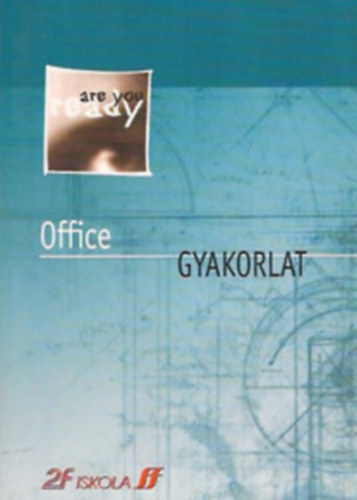 2F Iskola - Office - Gyakorlat