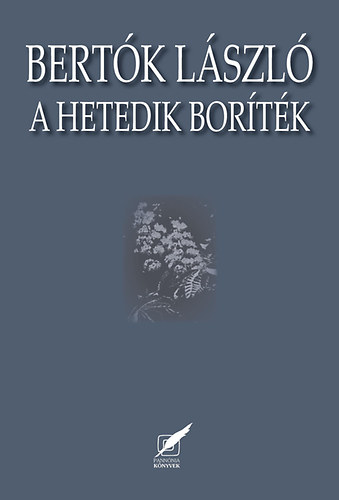 Bertk Lszl - A hetedik bortk