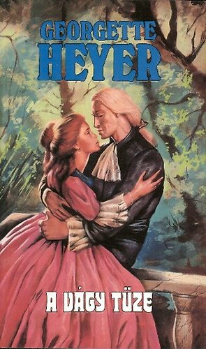 Georgette Heyer - A vágy tüze