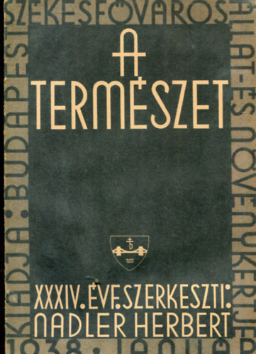 Nadler Herbert (szerk.) - A természet XXXIV. évfolyam 1. szám