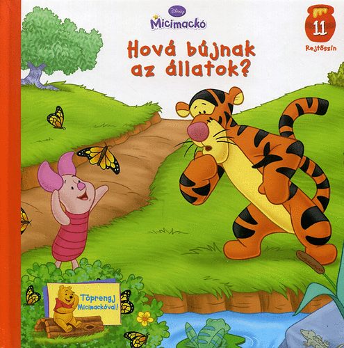 Lisa K. Emily Hutta - Hov bjnak az llatok? - Tprengj Micimackval 11.