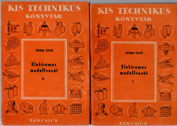 Petrik Ott - Elektromos modellvast I-II.
