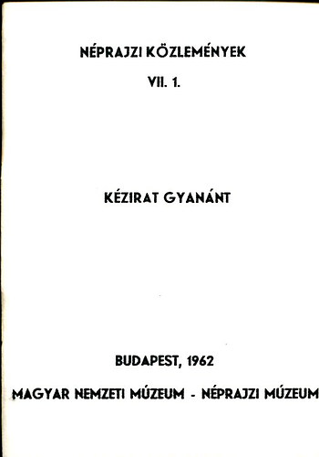 Takcs Lajos (szerk.) - Nprajzi kzlemnyek VII. 1.
