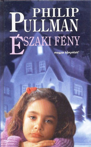 Philip Pullman - �szaki f�ny