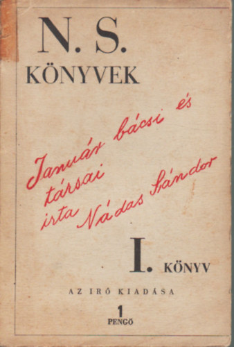 Ndas Sndor - Janur bcsi s trsai  I. knyv ( N. S. knyvek )
