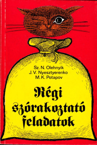 Olehnyik-Nyesztyerenko-Potapov - Rgi szrakoztat feladatok