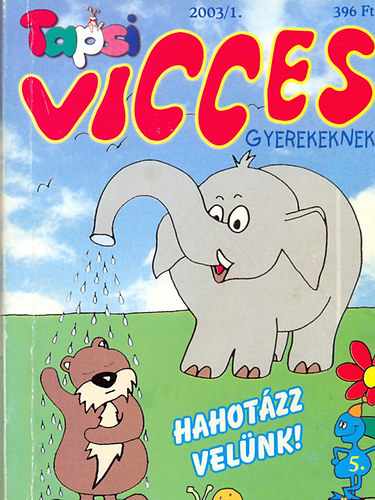 Bóta Klára (főszerk.) - Vicces Tapsi gyerekeknek 2003/1. - Hahotázz velünk!