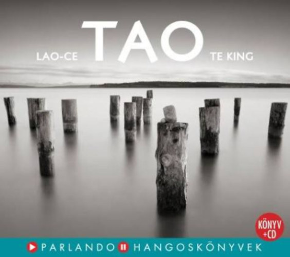 Lao-Ce - Tao te king - K�nyv + CD