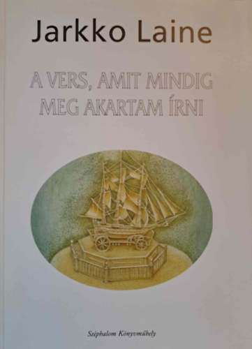 Laire, Jarblo - A vers, amit mindig meg akartam �rni