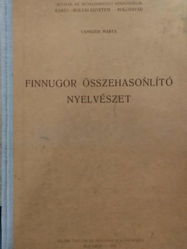 Vmszer Mrta - Finnugor sszehasonlt nyelvszet