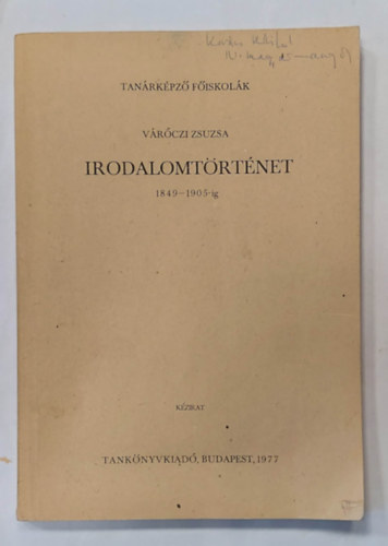 V�r�czi Zsuzsa - Irodalomt�rt�net 1849-1905-ig