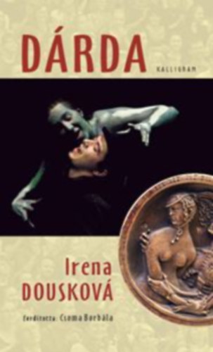 Irena Douskov� - D�rda