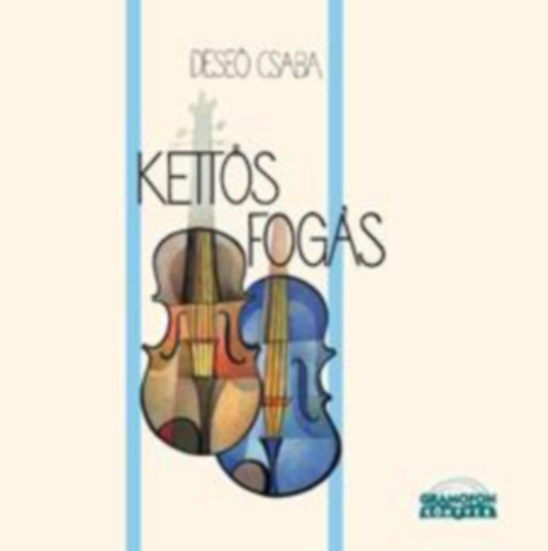 Dese Csaba - Kettsfogs