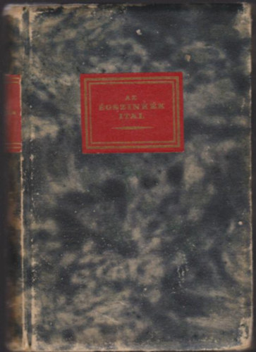 F. W. Bain; Baktay Ervin (ford.) - Az gszinkk ital - Hindu szerelmi trtnet a szanszkrit kzirat nyomn