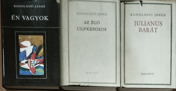 Kodolányi János - 3db Kodolányi János mű - Én vagyok, Julianus barát, Az égő csipkebokor